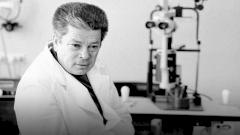 Выдающийся офтальмолог XX века: Святослав Федоров